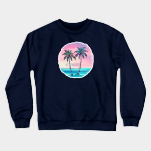 My paradise Crewneck Sweatshirt